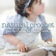 Natural Crochet for Babies & Toddlers Fashion