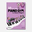 10 Mins A Day Piano Gym for Smart Fingers Book 4 For Discount