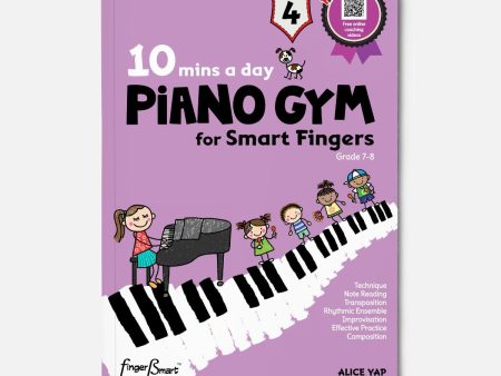 10 Mins A Day Piano Gym for Smart Fingers Book 4 For Discount