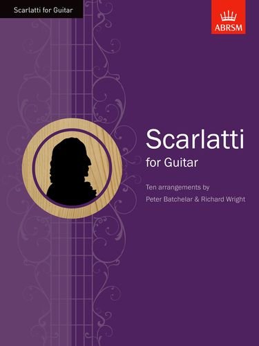 Scarlatti for Guitar (Grade 6 - 8) For Discount