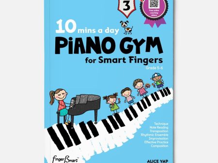 10 Mins A Day Piano Gym for Smart Fingers Book 3 Supply