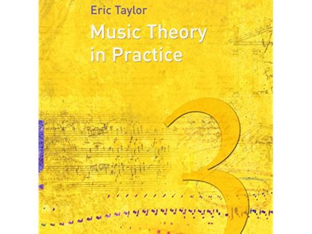 (New) Music Theory in Practice by Eric Taylor - Grade 3 Fashion